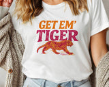 "Get 'Em Tiger" design on a white unisex t-shirt