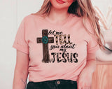 "Let Me Tell You About Jesus" design on a peach unisex t-shirt