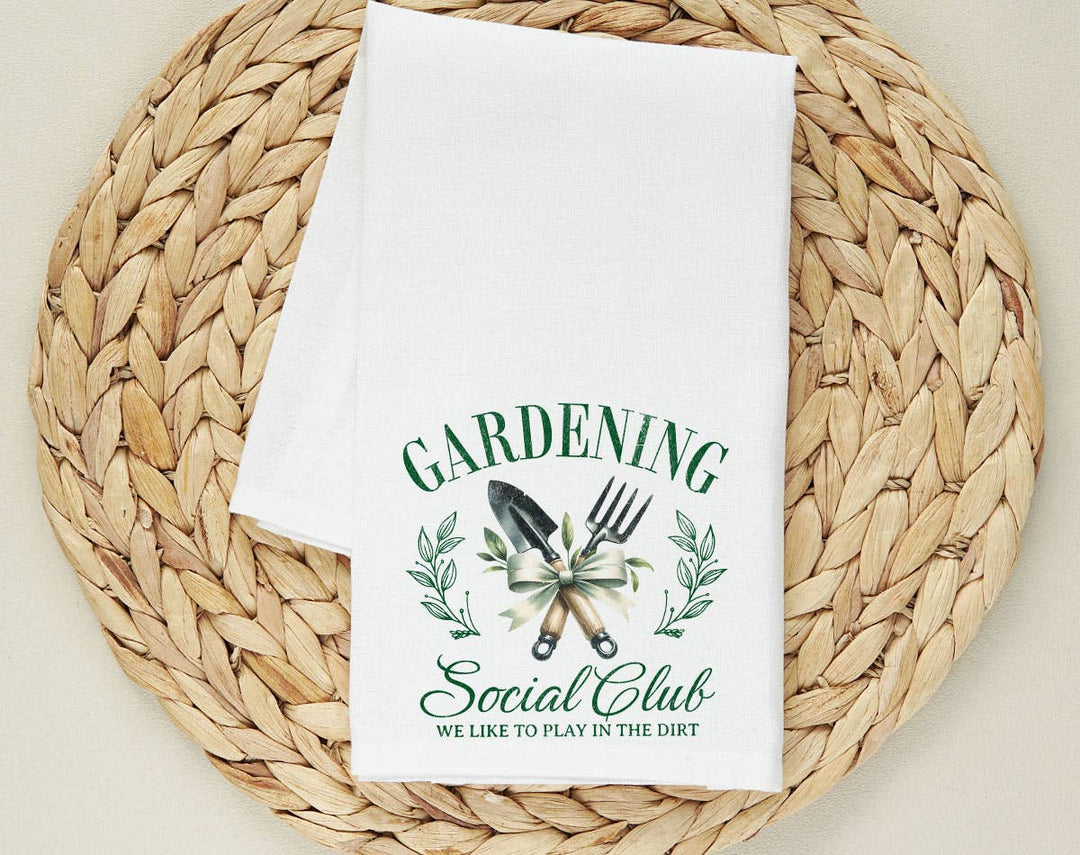 "Gardening Social Club" design on a white 28 x 28 inch flour sack tea towel