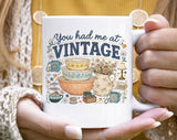 You Had Me At Vintage Thrifting Thrift Store Coffee Mug