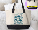 I Tried To Form A Gang Book Club Funny Animal Tote Bag