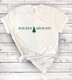 "Rockin' Around The Christmas Tree" design on a white unisex t-shirt