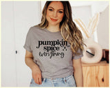 "Pumpkin Spice Everything" design on a heather gray unisex t-shirt
