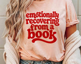 "Emotionally Recovering From A Book" design on a unisex t-shirt