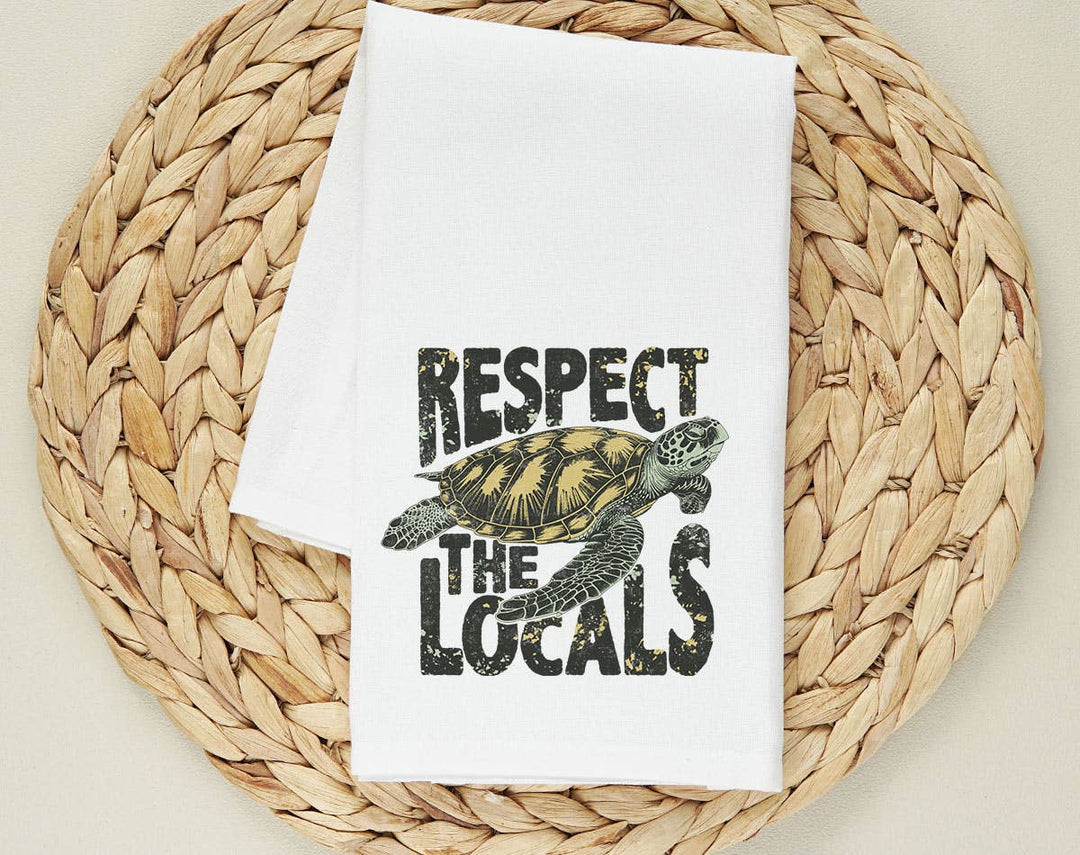 "Respect The Locals Sea Turtles" design on a white 28 x 28 inch flour sack tea towel