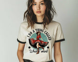 "I Do A Thing Called What I Want" design on a natural ringer t-shirt with black contrast trim