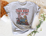 "I'm Not Always A Train Wreck" design on a heather gray unisex t-shirt
