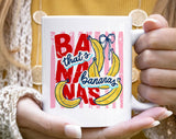 "That's Bananas" design on a white ceramic coffee mug