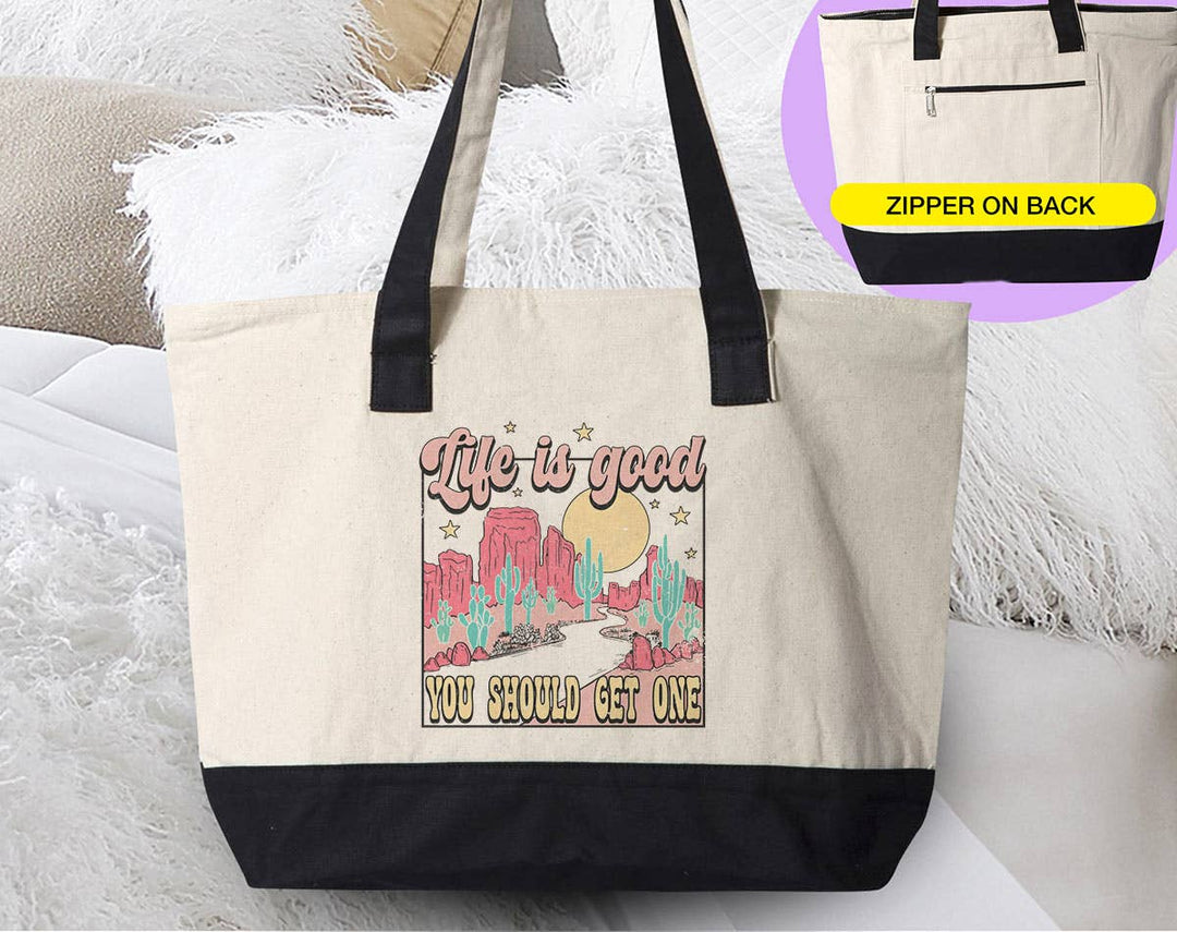 "Life Is Good You Should Get One" design on a natural canvas zippered tote bag