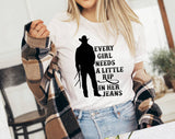 "Every Girl Needs A Little Rip In Her Jeans" design on a white unisex t-shirt