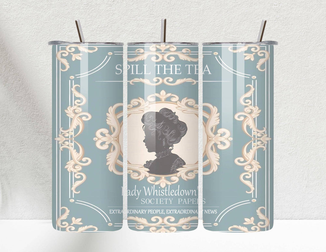 "Bridgerton Lady Whistledown Tea House" design on a 20 oz skinny tumbler with lid and straw