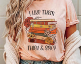 "I Like Them Thick & Spicy" design on a peach unisex t-shirt