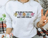It's Okay To Feel All The Feels Sweatshirt, Funny Crewneck