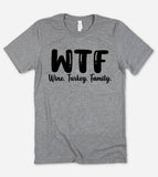"WTF Wine Turkey Family" design on a heather gray unisex t-shirt