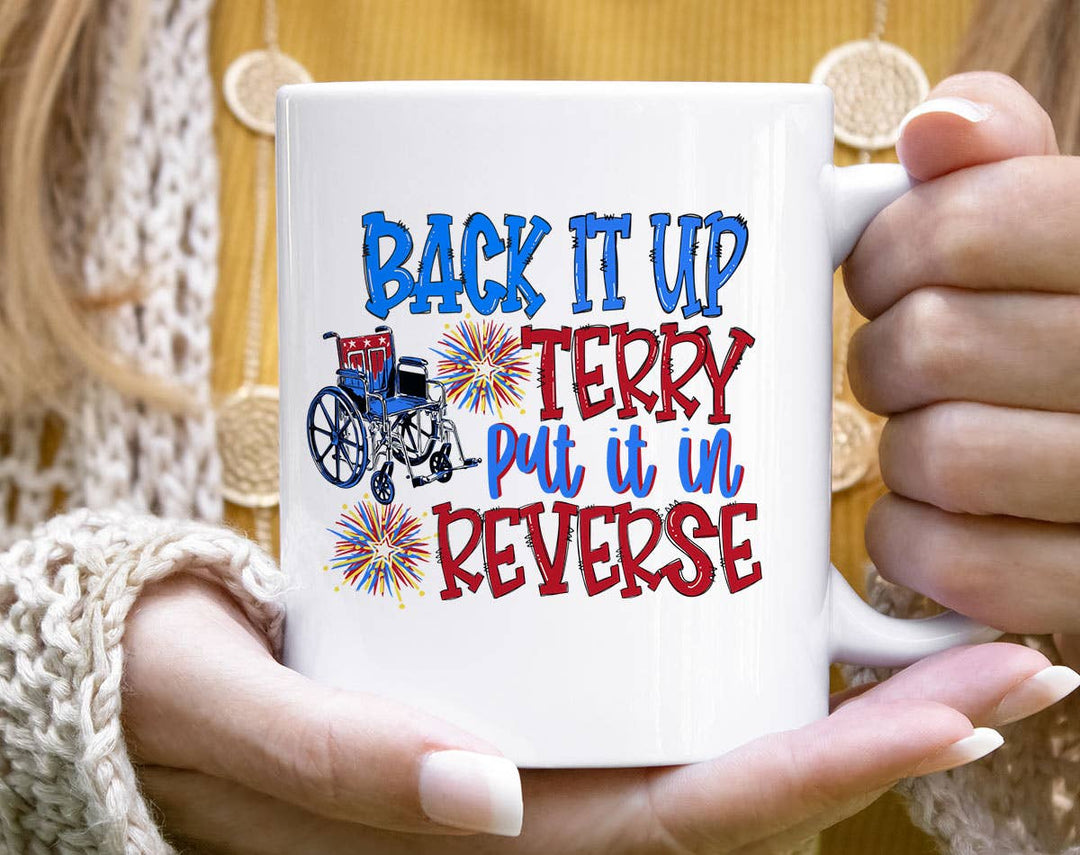 "Back It Up Terry" design on a white ceramic coffee mug