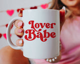 "Lover Babe" design on a white ceramic coffee mug