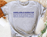 "Unreliable Narrator" design on a heather gray unisex t-shirt