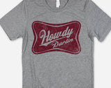 "Howdy Darlin'" design on a heather gray unisex t-shirt