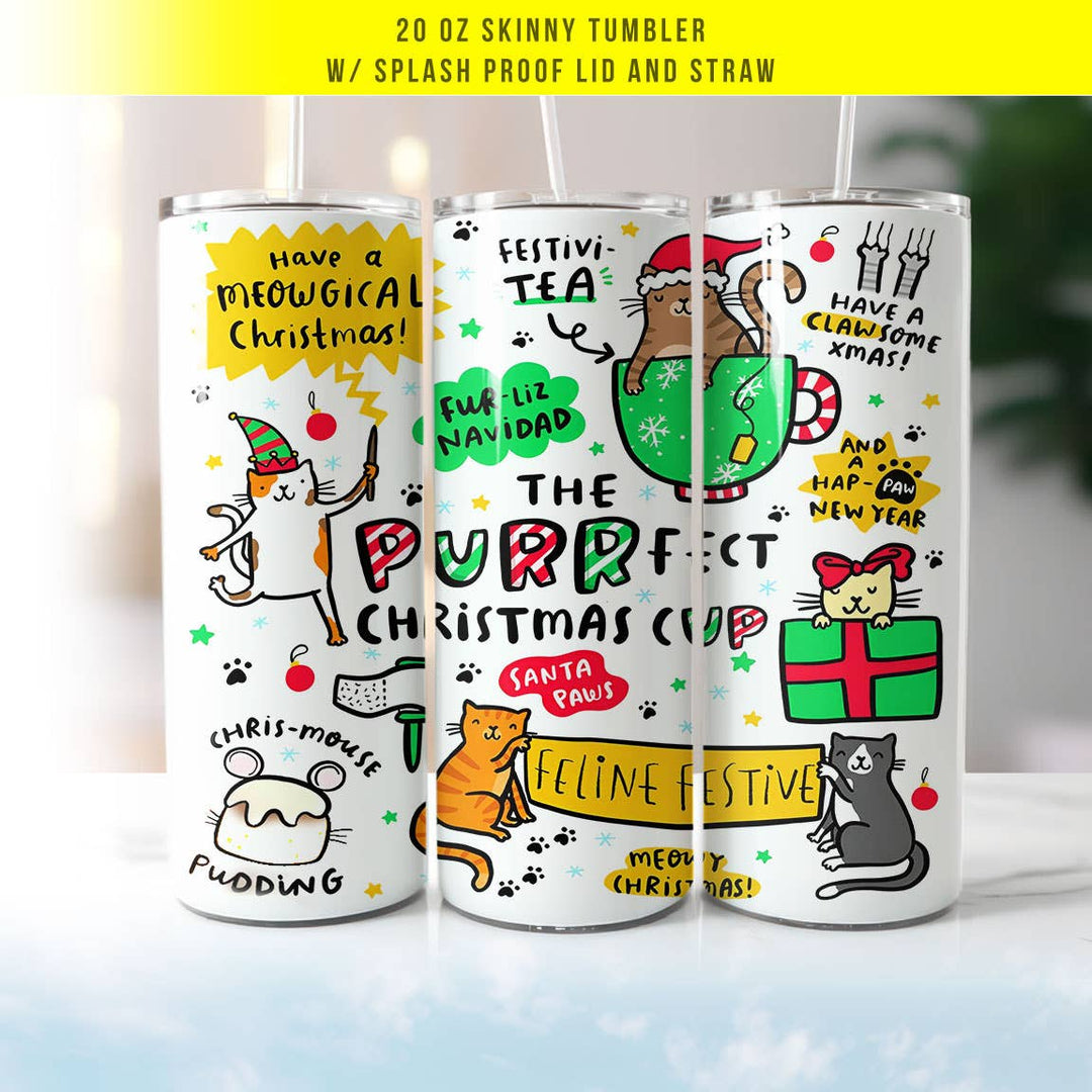 "Meow Purrfect Cup Cat" design on a 20 oz skinny tumbler with lid and straw