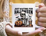 Just Waiting For Halloween Funny Skeleton Coffee Mug