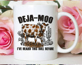 Deja Moo, Heard This Bull Before Cow Funny Pun Coffee Mug