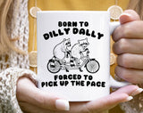 Born To Dilly Dally Raccoon Funny Weird Animal Coffee Mug