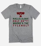 "Hallelujah Holy Sh*t" design on a heather gray unisex t-shirt