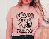 "Ain't No Hood Like Motherhood" design on a peach unisex t-shirt