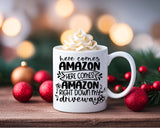 Here Comes Amazon Funny Christmas Coffee Mug