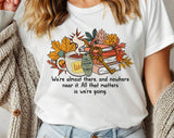 "We're Almost There Gilmore Girls" design on a white unisex t-shirt