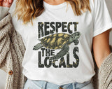 "Respect The Locals Sea Turtles" design on a white unisex t-shirt