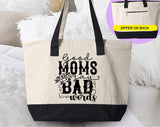 "Good Moms Say Bad Words" design on a natural canvas zippered tote bag