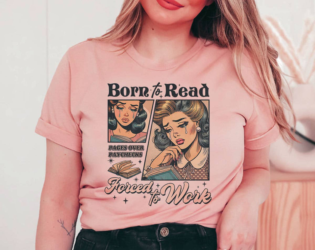 "Born To Read, Forced To Work" design on a peach unisex t-shirt