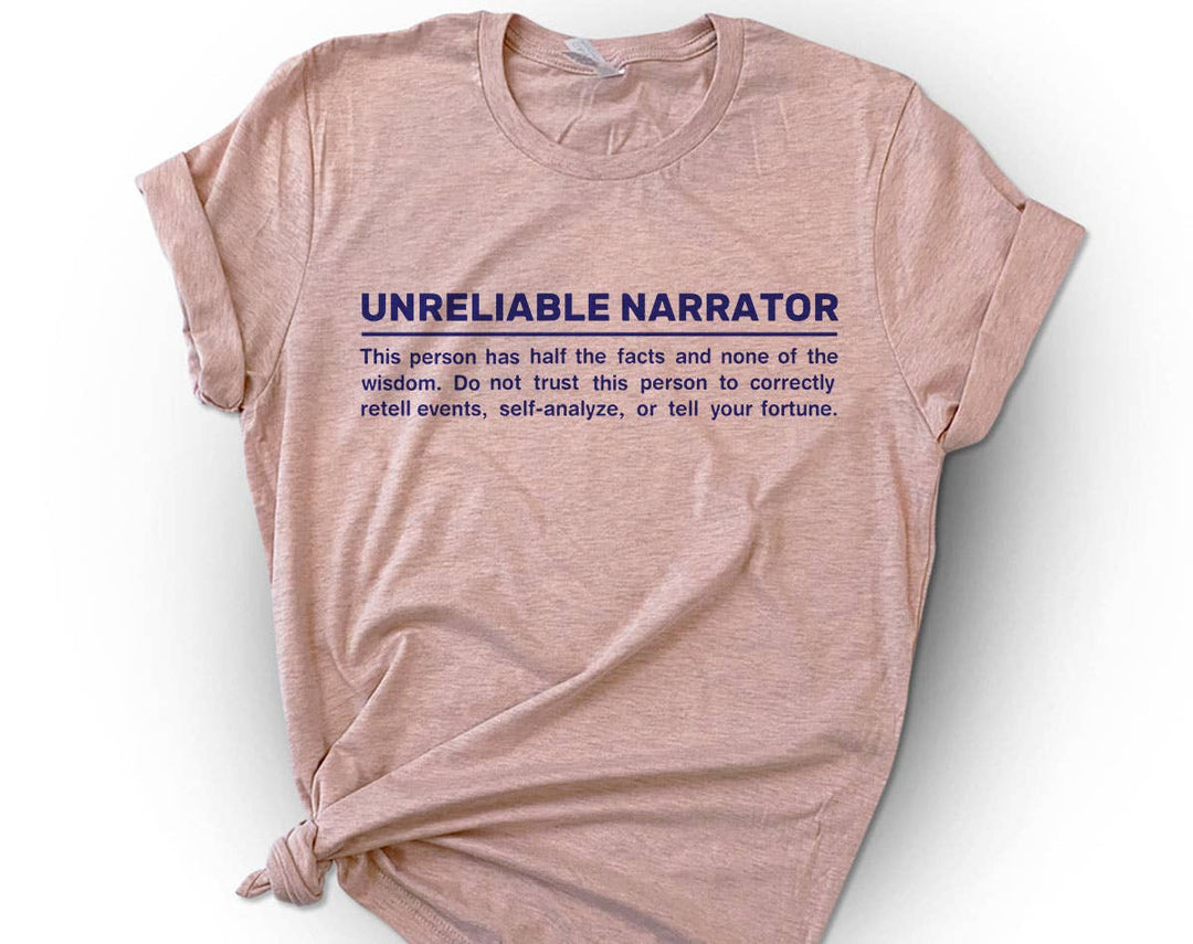 "Unreliable Narrator" design on a peach unisex t-shirt