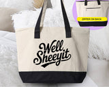 "Well Sheeyit Southern" design on a natural canvas zippered tote bag