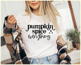 "Pumpkin Spice Everything" design on a white unisex t-shirt