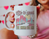 "Life Is Good, You Should Get One" design on a white ceramic coffee mug