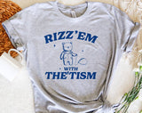 "Rizz 'Em With The 'Tism Bear" design on a heather gray unisex t-shirt