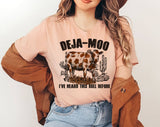 "Deja Moo, Heard This Bull Before" design on a peach unisex t-shirt