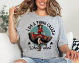 "I Do A Thing Called What I Want" design on a heather gray unisex t-shirt