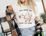 "You Make My Heart Go Honk" design on a unisex t-shirt