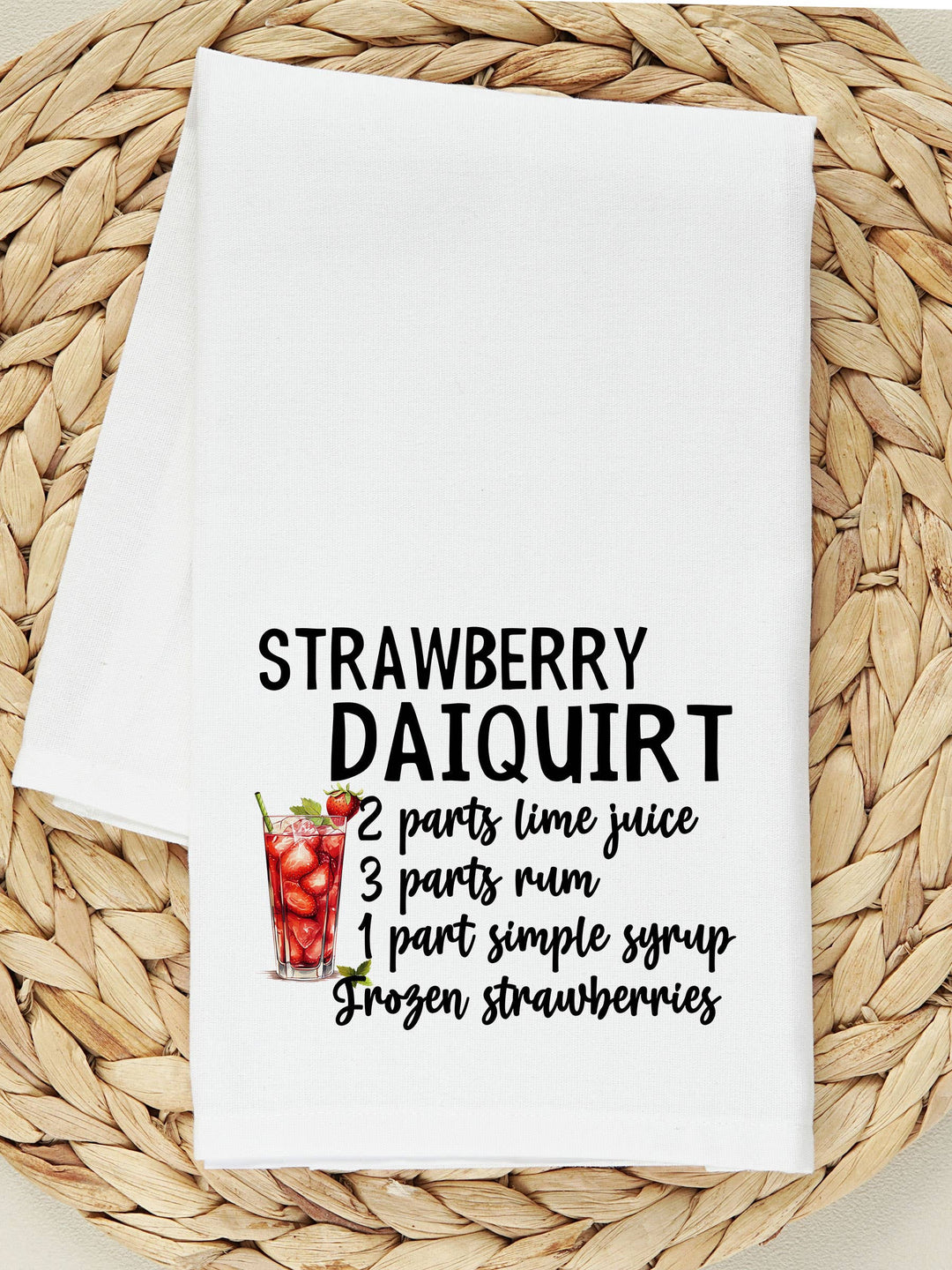 "Strawberry Daiquiri Cocktail Recipe" design on a white 28 x 28 inch flour sack tea towel