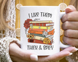I Like Them Thick & Spicy Romance Book Coffee Mug