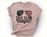 "Talk To Me Goose" design on a peach unisex t-shirt