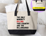 "The Only Minority Billionaire" design on a natural canvas zippered tote bag
