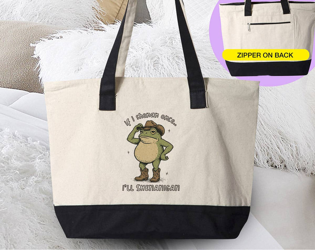 "If I Shenan It Once, I'll Shenanigan" design on a natural canvas zippered tote bag