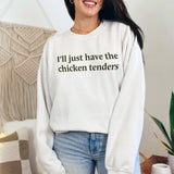 "I'll Just Have The Chicken Tenders" design, alternate view, on a black unisex crewneck sweatshirt