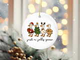 "Just A Jolly Goose Tis The Season" design on a 2.5 inch round ceramic Christmas ornament