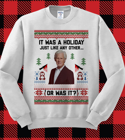 "It Was a Holiday Just Like Any Other... Or Was It?" ugly sweater design on an ash gray unisex crewneck sweatshirt