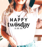 2.22.22 - Happy Twosday Tuesday February2s Day Numerology Date T-Shirt